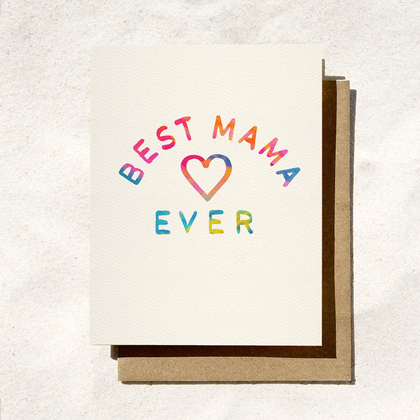 “Best Mama Ever” Card