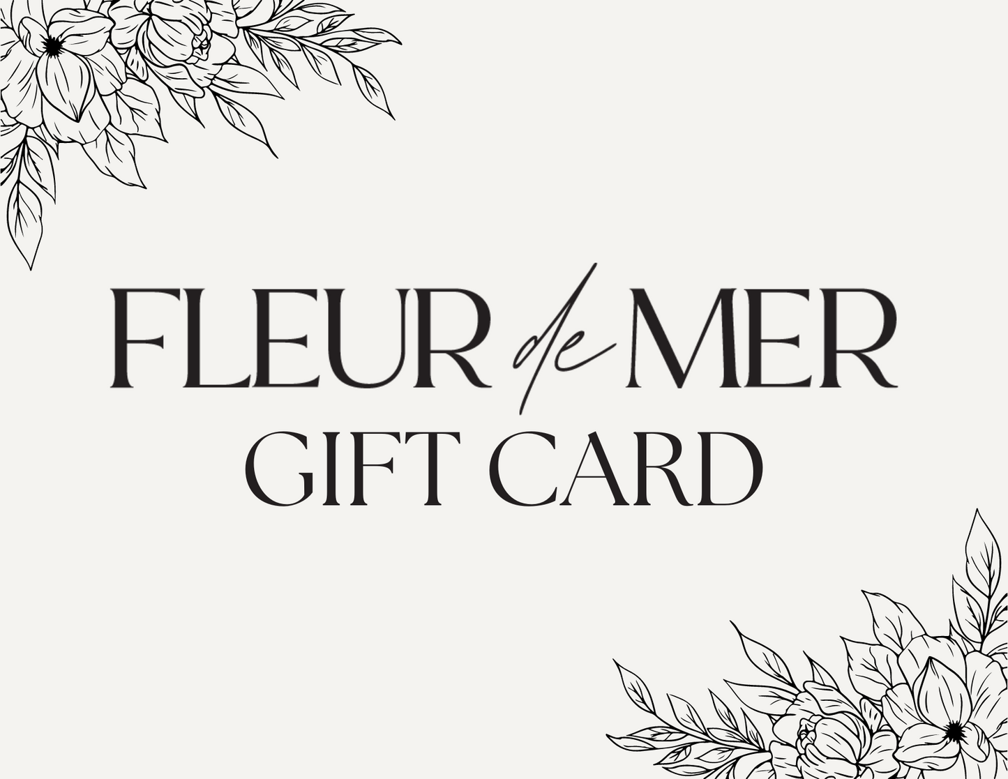 Fleur de Mer Gift Card