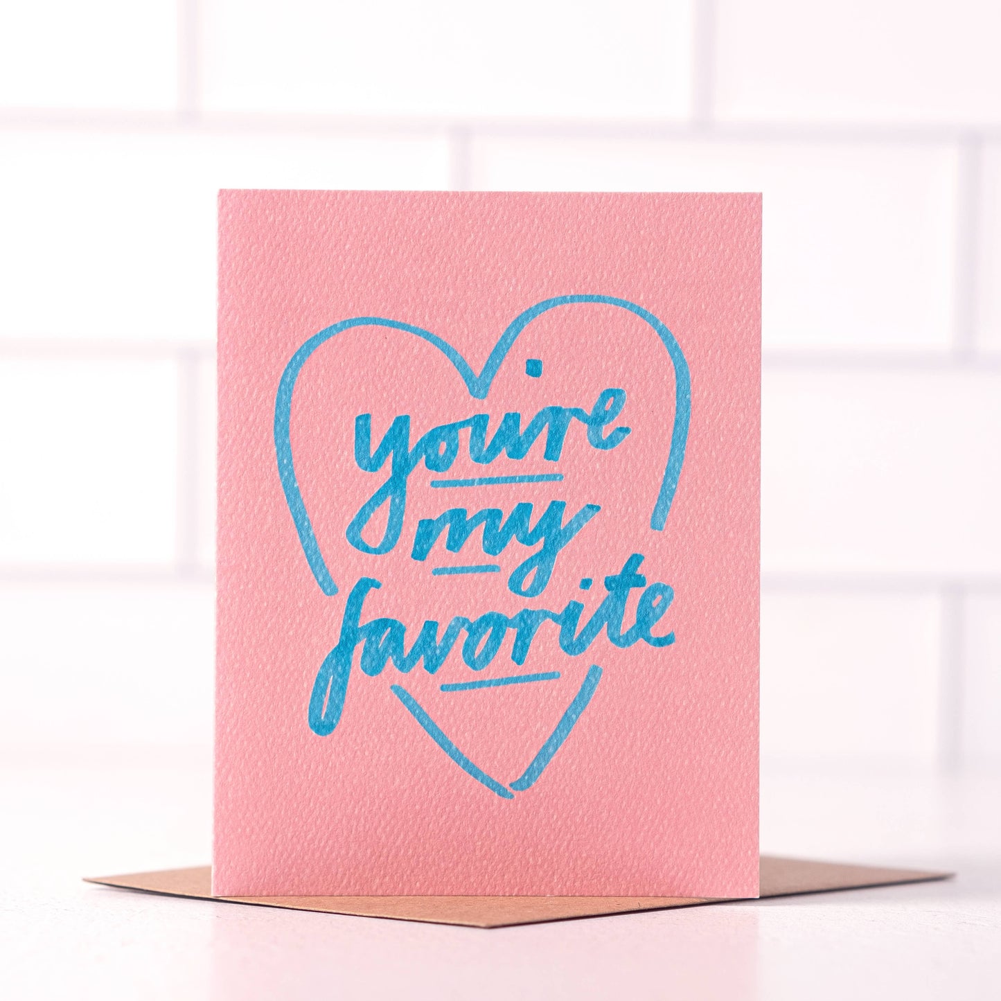 You're My Favorite - Sweet Valentine's Day Card
