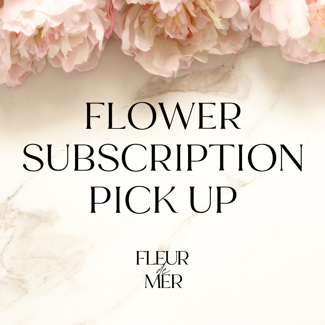 Flower Subscription - Pick-Up