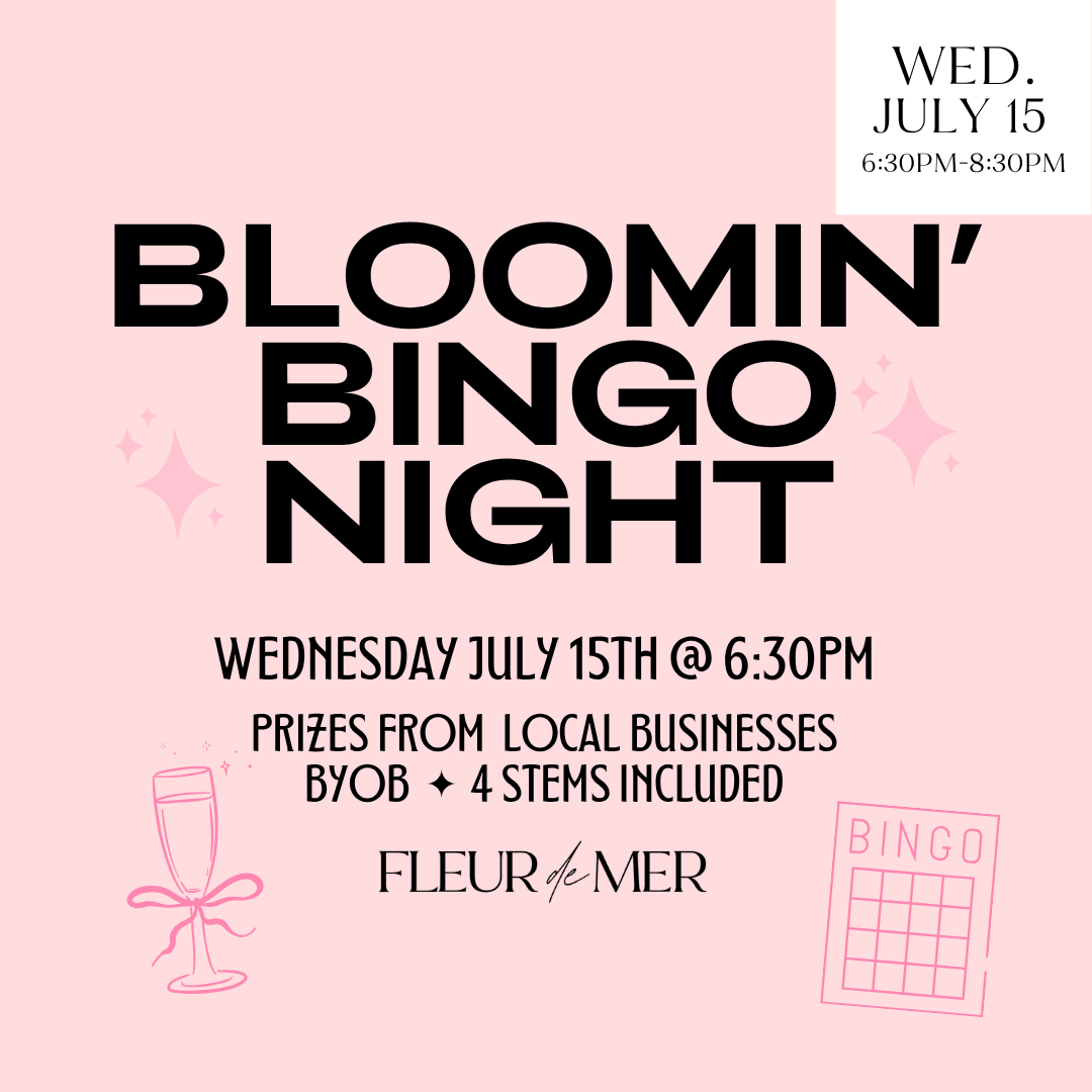 Bloomin’ Bingo Night | July 15th