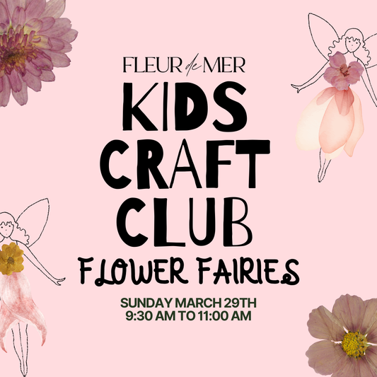 Kids Craft Club: Flower Fairies | March 29th