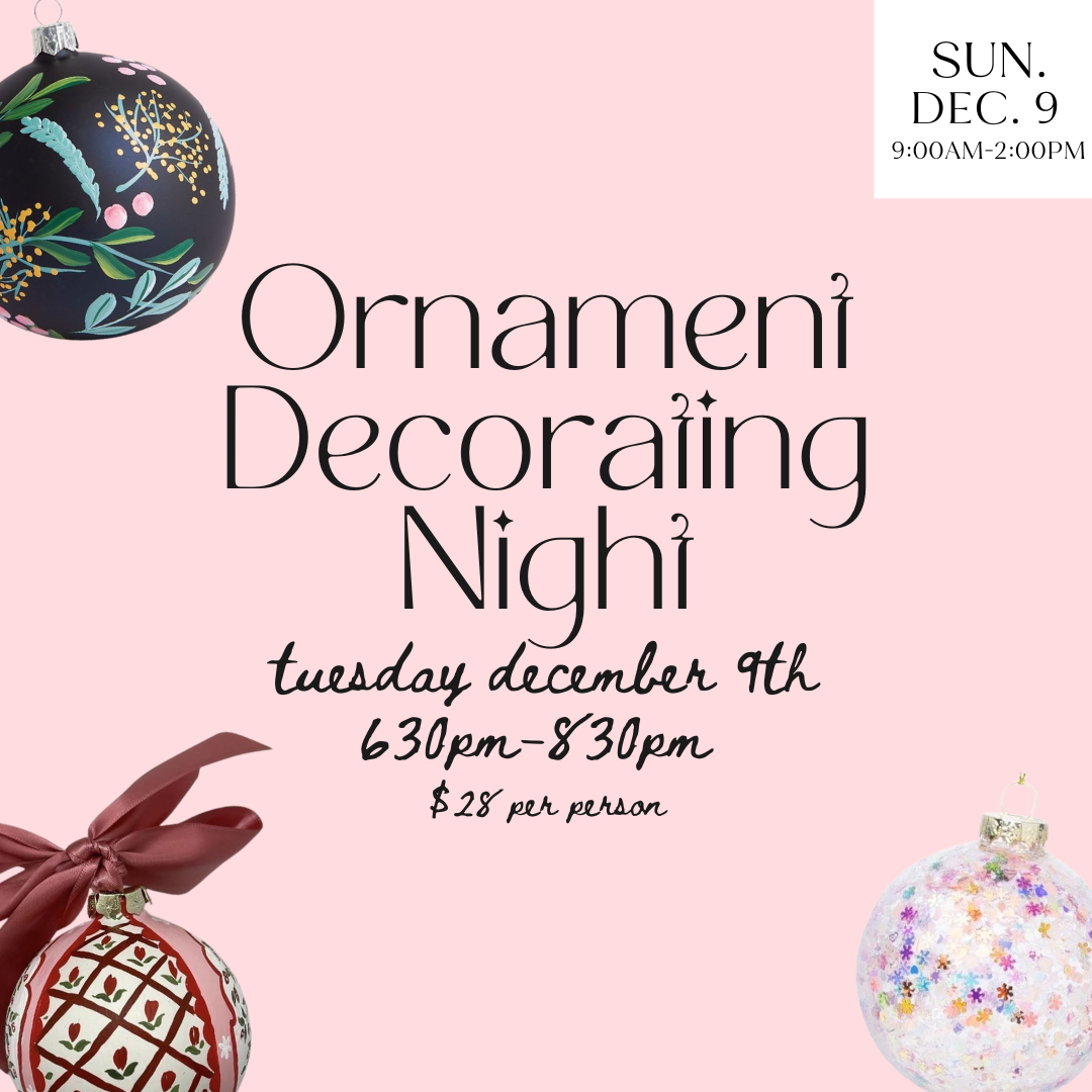 Ornament Decorating Night | December 9th