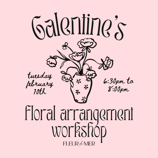 Galentine's Floral Arrangement Workshop | February 10th (Red Bank)