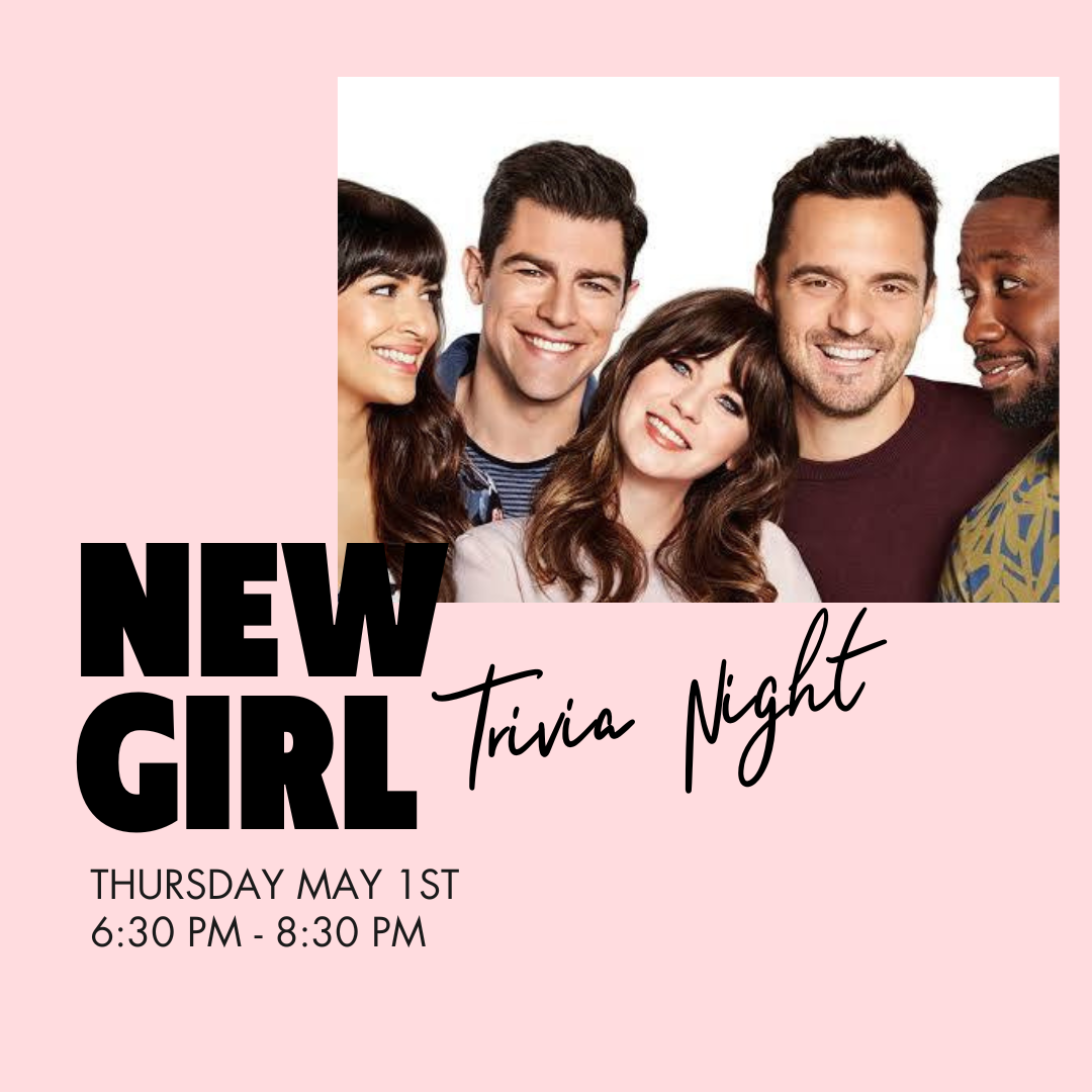 New Girl Trivia Night | May 1st